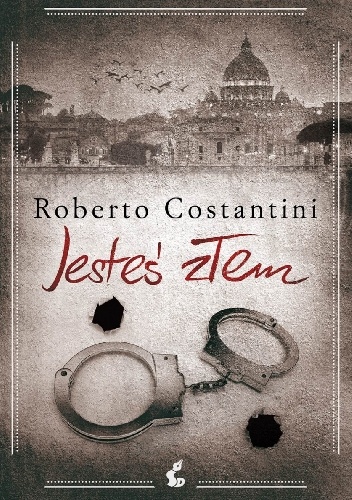 Okładka: Roberto Costantini - Jesteś złem