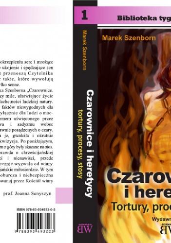 Okładka: Marek Szenborn - Czarownice i heretycy: Tortury, procesy, stosy