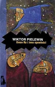 Okładka: Wiktor Pielewin - Omon Ra i inne opowieści
