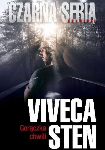 Okładka: Viveca Sten - Gorączka chwili