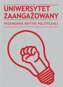Okładka:  praca zbiorowa - Uniwersytet zaangażowany