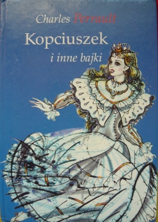 Okładka: Charles Perrault - Kopciuszek i inne bajki