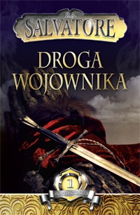 Okładka: Robert Anthony Salvatore - Droga wojownika