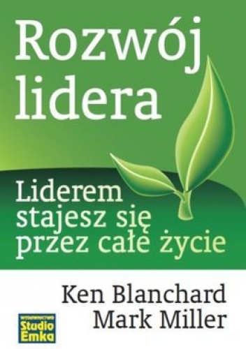 Okładka: Ken Blanchard - Rozwój lidera