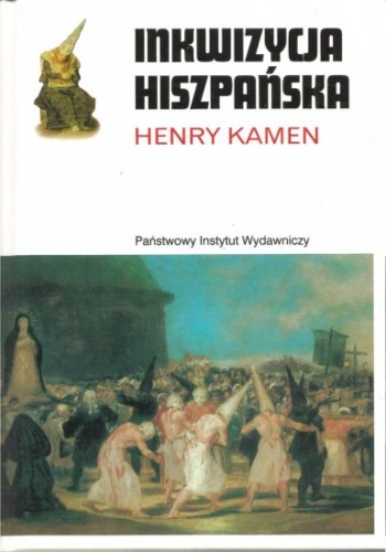 Okładka: Henry Kamen - Inkwizycja hiszpańska
