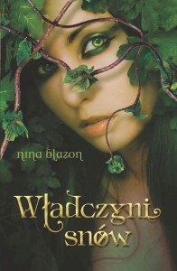 Okładka: Nina Blazon - Władczyni Snów