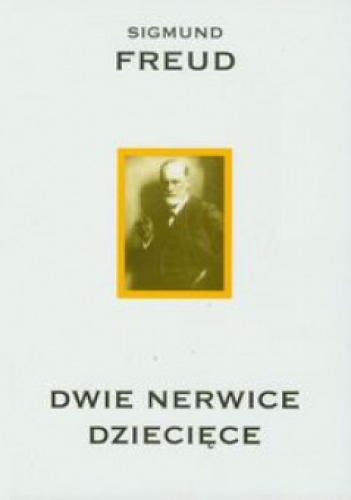 Okładka: Sigmund Freud - Dwie nerwice dziecięce