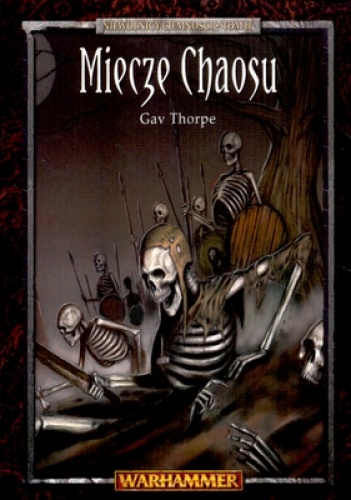 Okładka: Gavin Thorpe - Miecze Chaosu