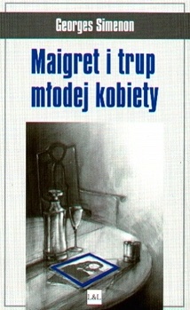 Okładka: Georges Simenon - Maigret i trup młodej kobiety
