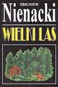 Okładka: Zbigniew Nienacki - Wielki las