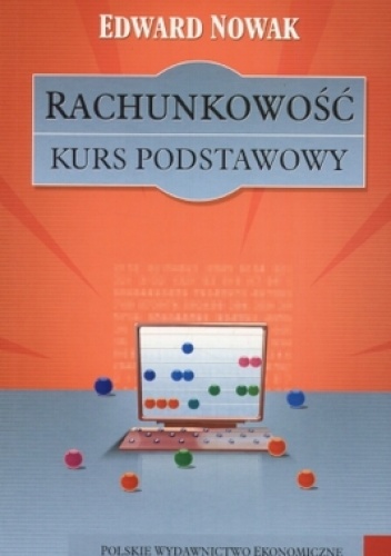 Okładka: Edward Nowak - Rachunkowość. Kurs podstawowy