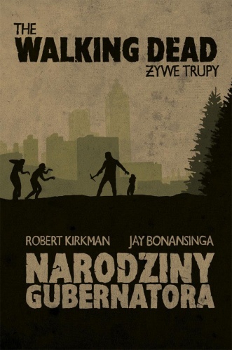 Okładka: Robert Kirkman - Narodziny Gubernatora