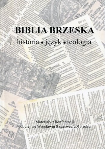 Okładka: Jan Kamieniecki - Biblia brzeska - historia, język, teologia