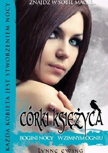 Okładka: Lynne Ewing - Bogini nocy. W zimnym ogniu