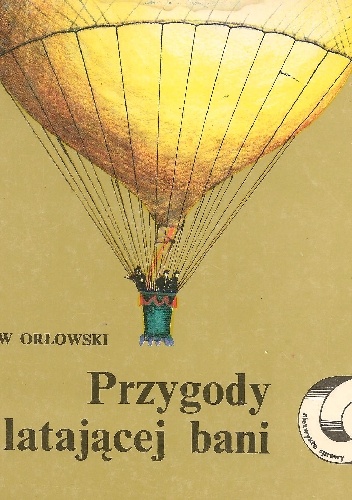 Okładka: Bolesław Orłowski - Przygody latającej bani