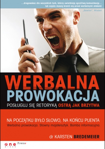 Okładka: Karsten Bredemeier - Werbalna prowokacja. Posługuj się retoryką ostrą jak brzytwa
