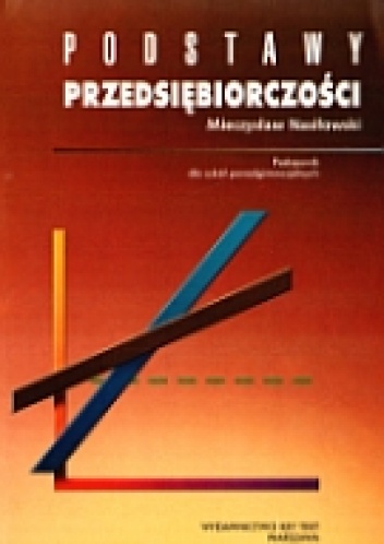 Okładka: Mieczysław Nasiłowski - Podstawy przedsiębiorczości. Podręcznik dla szkół ponadgimnazjalnych