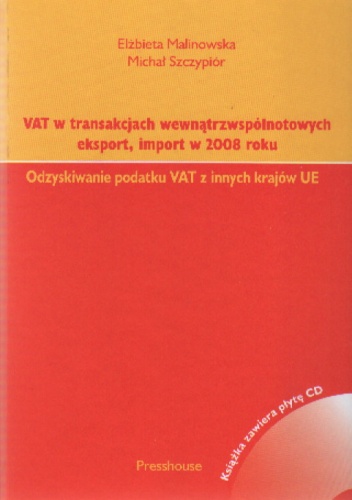 Okładka: Elżbieta Malinowska - VAT w transakcjach wewnątrzwspól.eksport,import 2008