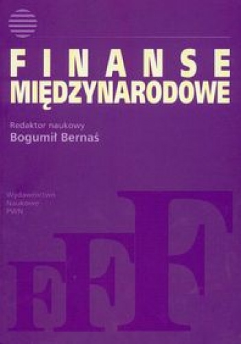 Okładka: Bogumił Bernaś - Finanse międzynarodowe