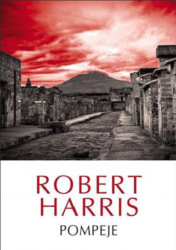 Okładka: Robert Harris - Pompeje