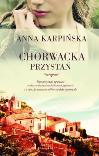 Okładka: Anna Karpińska - Chorwacka przystań