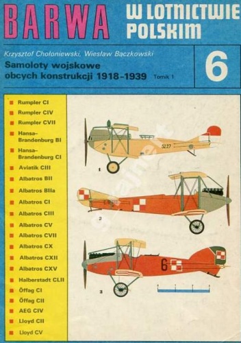 Okładka: Wiesław Bączkowski - Barwa w Lotnictwie Polskim 6. Samoloty wojskowe obcych konstrukcji 1918-1939. Tomik 1.
