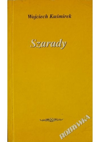 Okładka: Wojciech Kuśmirek - Szarady