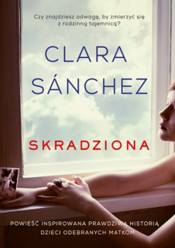 Okładka: Clara Sanchez - Skradziona