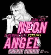 Okładka: Cherie Currie - Neon Angel: A Memoir of a Runaway
