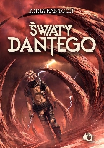 Okładka: Anna Kańtoch - Światy Dantego