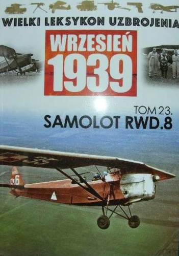 Okładka: Wojciech Mazur - Samolot RWD.8