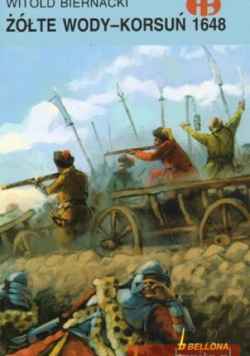 Okładka: Witold Biernacki - Żółte wody - Korsuń 1648