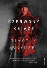 Okładka: Timothy D. Snyder - Czerwony Książę