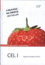 Okładka: Eliyahu M. Goldratt - Cel I: Doskonałość w produkcji