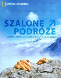 Okładka: Andrew Bain - Szalone podróże. Przewodnik: co, gdzie, kiedy i dlaczego