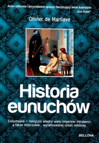 Okładka: Olivier de Marliave - Historia eunuchów