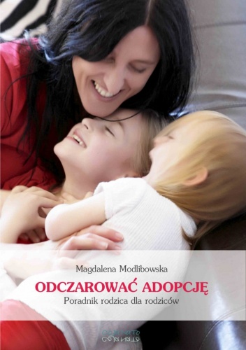 Okładka: Magdalena Modlibowska - Odczarować adopcję