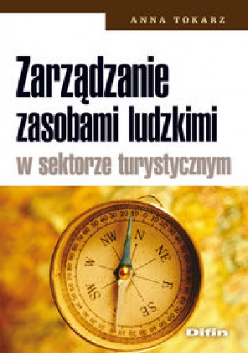 Okładka: Anna Tokarz - zarządzanie zasobami ludzkimi w sektorze turystycznym