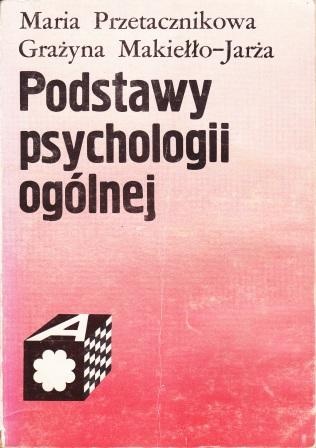 Okładka: Maria Przetacznikowa - Podstawy psychologii ogólnej