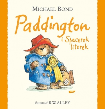 Okładka: Michael Bond - Paddington i Spacerek literek