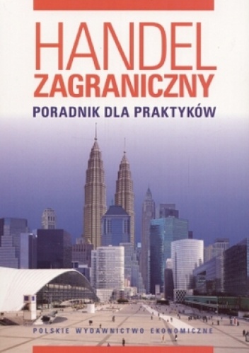 Okładka: Beata Stępień - Handel zagraniczny. Poradnik dla praktyków