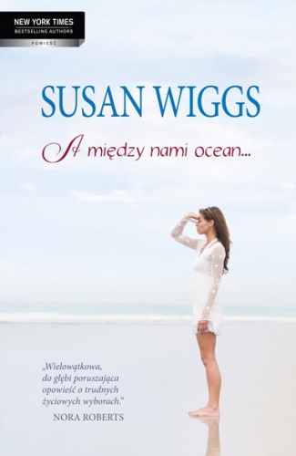 Okładka: Susan Wiggs - A między nami ocean...