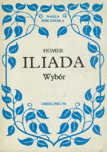 Okładka:  Homer - Iliada: wybór