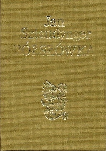 Okładka: Jan Izydor Sztaudynger - Półsłówka