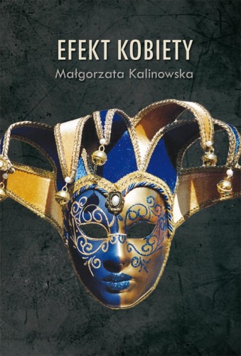 Okładka: Małgorzata Kalinowska - Efekt kobiety