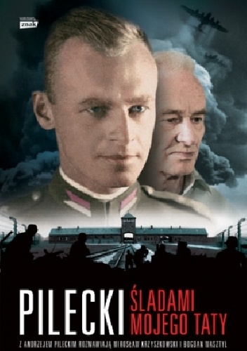 Okładka: Mirosław Krzyszkowski - Pilecki. Śladami mojego taty