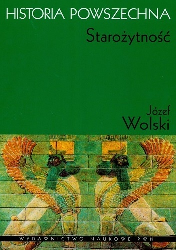 Okładka: Józef Wolski - Historia powszechna. Starożytność