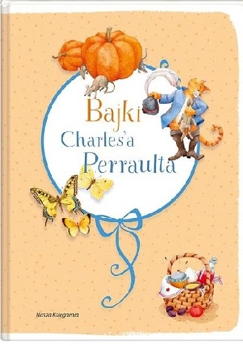 Okładka: Charles Perrault - Bajki Charles'a Perraulta