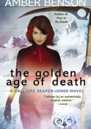 Okładka: Amber Benson - The Golden Age Of Death