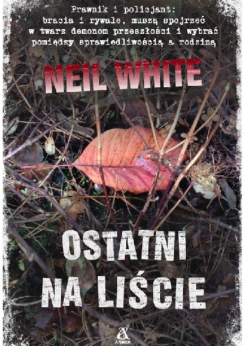 Okładka: Neil White - Ostatni na liście
